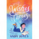 Wishes Come in Threes