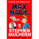 Max Magic: the Sunday Times bestselling debut from Stephen Mulhern!