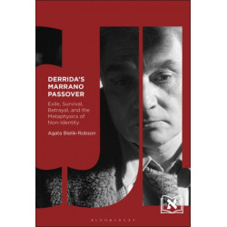 Derrida's Marrano Passover: Exile, Survival, Betrayal, and the Metaphysics of Non-Identity