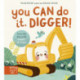 You Can Do It, Digger!: Double-Layer Lift Flaps for Double the Fun!
