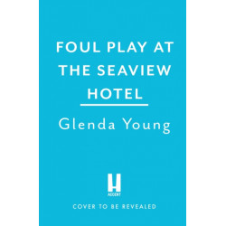 Foul Play at the Seaview Hotel: A murderer plays a killer game in this charming, Scarborough-set cosy crime mystery