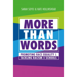 More Than Words: Promoting Race Equality and Tackling Racism in Schools