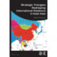 Strategic Triangles Reshaping International Relations in East Asia