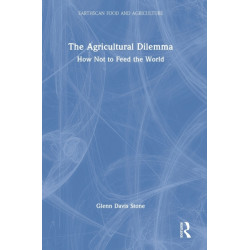 The Agricultural Dilemma: How Not to Feed the World