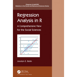 Regression Analysis in R: A Comprehensive View for the Social Sciences