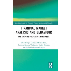 Financial Market Analysis and Behaviour: The Adaptive Preference Hypothesis