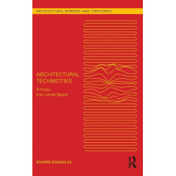 Architectural Technicities: A Foray Into Larval Space