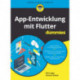 App-Entwicklung mit Flutter fur Dummies