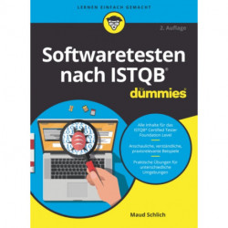 Softwaretesten nach ISTQB fur Dummies