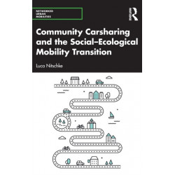 Community Carsharing and the Social–Ecological Mobility Transition