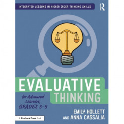 Evaluative Thinking for Advanced Learners, Grades 3–5