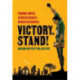 Victory. Stand!: Raising My Fist for Justice