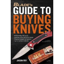 BLADE'S Guide to Buying Knives