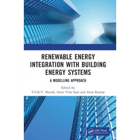 Renewable Energy Integration with Building Energy Systems: A Modelling Approach