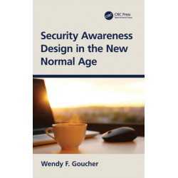 Security Awareness Design in the New Normal Age