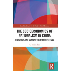 The Socioeconomics of Nationalism in China: Historical and Contemporary Perspectives
