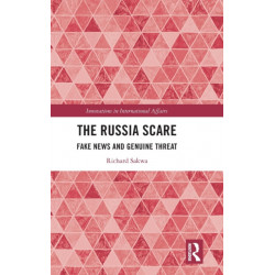 The Russia Scare: Fake News and Genuine Threat