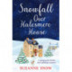 Snowfall Over Halesmere House: A gorgeously festive and uplifting romance