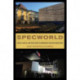 Specworld: Folds, Faults, and Fractures  in Embedded Creator Industries