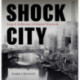 Shock City: Image and Architecture in Industrial Manchester