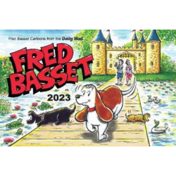 Fred Basset Yearbook 2023: Witty Comic Strips from the Daily Mail