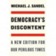 Democracy’s Discontent: A New Edition for Our Perilous Times