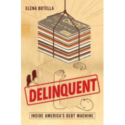 Delinquent: Inside America's Debt Machine