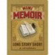 Mini Memoir: Long Story Short - A Journal