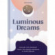 Luminous Dreams: Luminous Dreams