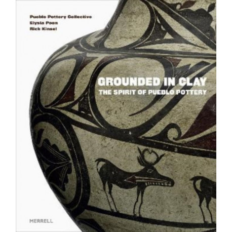 Grounded in Clay: The Spirit of Pueblo Pottery