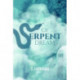 Of Serpent Dreams