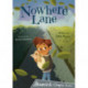 Nowhere Lane: (Grey Chapter Reader)