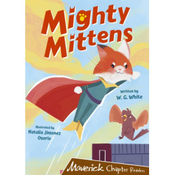 Mighty Mittens: (Brown Chapter Reader)