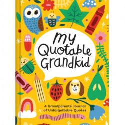 Playful My Quotable Grandkid: Playful My Quotable Grandkid