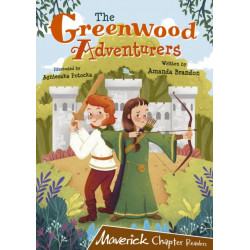 The Greenwood Adventurers: (Brown Chapter Reader)