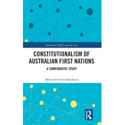 Constitutionalism of Australian First Nations: A Comparative Study