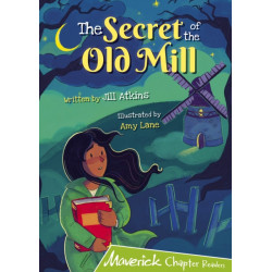 The Secret of the Old Mill: (Lime Chapter Reader)