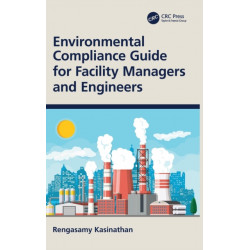 Environmental Compliance Guide for Facility Managers and Engineers