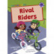 Rival Riders: (Purple Early Reader)