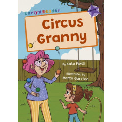 Circus Granny: (Purple Early Reader)