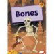 Bones: (Orange Early Reader)
