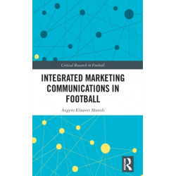 Integrated Marketing Communications in Football