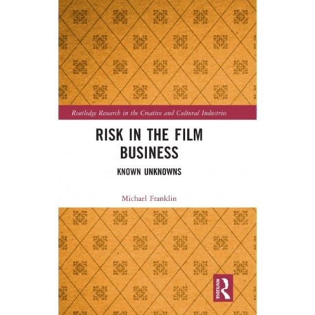 Risk in the Film Business: Known Unknowns