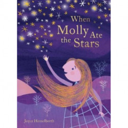 When Molly Ate the Stars