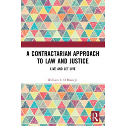 A Contractarian Approach to Law and Justice: Live and Let Live