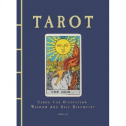 Tarot: Cards For Divination, Wisdom And Self Discovery