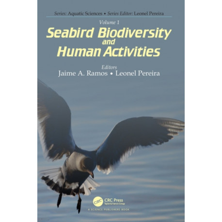 Volume 1: Seabird Biodiversity and Human Activities