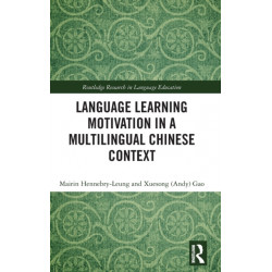 Language Learning Motivation in a Multilingual Chinese Context