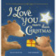 I Love You More Than Christmas