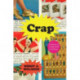Crap: A History of Cheap Stuff in America